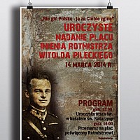 Zaproszenie na uroczystość nadania imienia rtm. Witolda Pileckiego placowi przy ul. Konstytucji 3 Maja w Goleniowie 
