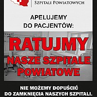 Ratujmy Szpitale Powiatowe - akcja ogólnopolska